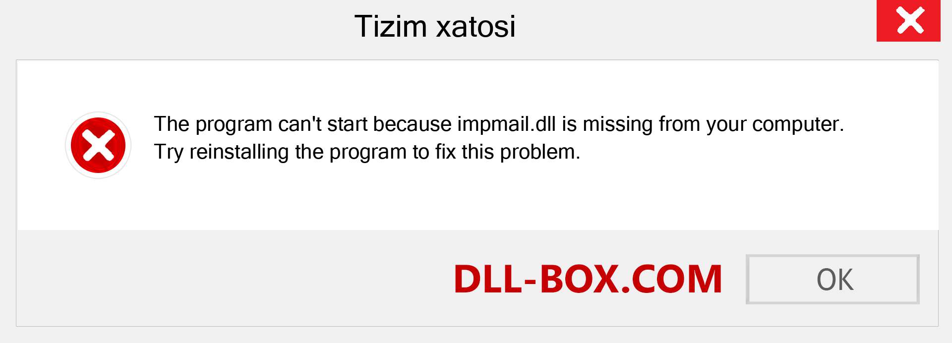 impmail.dll fayli yo'qolganmi?. Windows 7, 8, 10 uchun yuklab olish - Windowsda impmail dll etishmayotgan xatoni tuzating, rasmlar, rasmlar